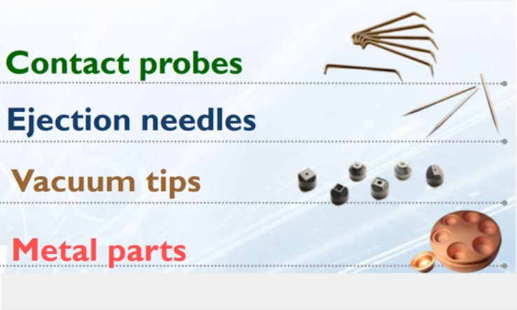 Contact Probes, Ejection Needles, Vacuum Tips